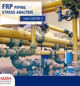 Piping Stress Analysis of FRP Using CAESAR II