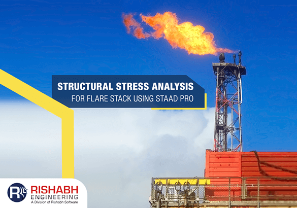 Structural-Stress-Analysis-For-Flare-Stack-Using-STAAD-Pro-1.png